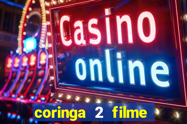 coringa 2 filme completo dublado